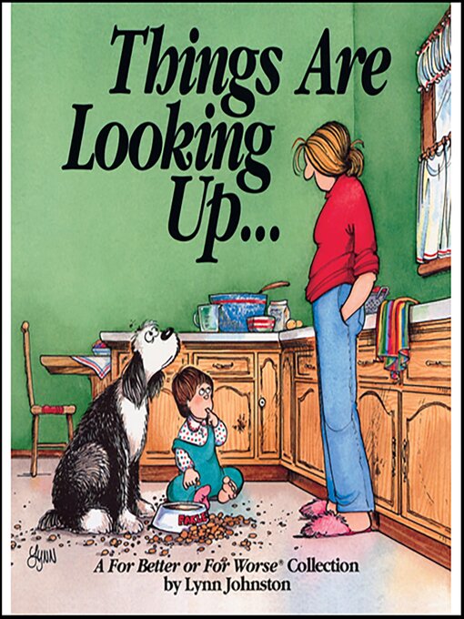 Title details for Things Are Looking Up... by Lynn Johnston - Available